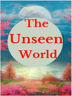 cover image of The Unseen World